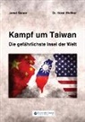 Jamal Qaiser, Dr Horst Walther, Horst Walther - Kampf um Taiwan