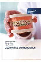 Manish Desai, AJAY KUBAVAT, Jigarsinh Solanki - ADJUNCTIVE ORTHODONTICS