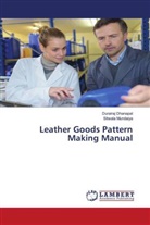 Durairaj Dhanapal, Sitwala Mundaiya - Leather Goods Pattern Making Manual