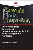 Sarkar Hamad Khdir - Les compagnies pétrolières internationales et la RSE dans la région du Kurdistan