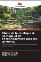 Hugo Fernandes, Welliton Miranda - Étude de la cinétique du séchage et de l'enrichissement dans les aliments.