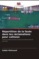Sabbir Mahmood - Répartition de la faute dans les réclamations pour collision