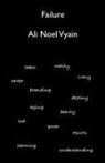 Ali Noel Vyain - Failure