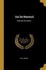 Paul Meyer - Gui De Nanteuil: Chanson De Geste