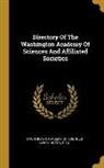 Washington Academy of Sciences (Washingt - Directory Of The Washington Academy Of Sciences And Affiliated Societies