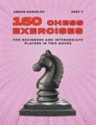Andon Rangelov - 160 Chess Exercises for Beginners and Intermediate Players in Two Moves, Part 7