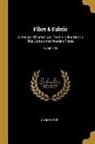 Anonymous - Fibre & Fabric: A Record Of American Textile Industries In The Cotton And Woolen Trade; Volume 24