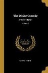 Dante Alighieri - The Divine Comedy: Of Dante Alighieri; Volume 5