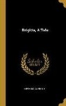 Berthold Auerbach - Brigitta, A Tale