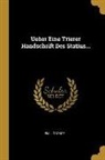 Emil Grosse - Ueber Eine Trierer Handschrift Des Statius