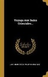 John Henry Grose, Philippe Hernandez - Voyage Aux Indes Orientales