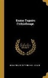 Esaias Tegner, Gottfried von Leinburg - Esaias Tegnérs Frithiofssage
