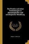 Hermann Hoffmann - Das Protein und seine Verbindungen in physiologischer und nosologischer Beziehung