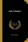 Rudolf Eucken - Back To Religion