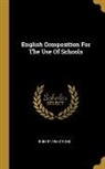 Robert Armstrong - English Composition For The Use Of Schools