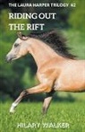 Hilary Walker - Riding Out the Rift