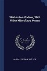 Bernard Mandeville - Wishes to a Godson, with Other Miscellany Poems
