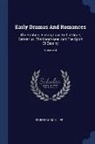 Friedrich Schiller - Early Dramas and Romances: The Robbers, Fiesco, Love and Intrigue, Demetrius, the Ghost-Seer, and the Sport of Destiny; Volume 4