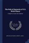 Katharine G. Abraham, James L. Medoff - The Role of Seniority of U.S. Work Places: A Report on Some New Evidence