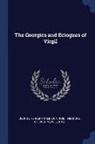 George Herbert Palmer, Virgil, Theodore Chickering Williams - The Georgics and Eclogues of Virgil