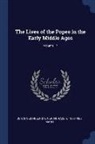 Johannes Hollnsteiner, Horace K. Mann - The Lives of the Popes in the Early Middle Ages; Volume 17