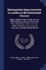 James Elmes, Thomas H. Shepherd, Lewis Bingley Fmo Wynne - Metropolitan Improvements; Or London in the Nineteenth Century: Being a Series of Views, of the New and Most Interesting Objects in the British Metrop