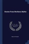 Emilie Kip Baker - Stories from Northern Myths