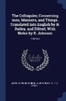 N. D. Bailey, Desiderius Erasmus, Edwin Johnson - The Colloquies; Concerning Men, Manners, and Things. Translated Into English by N. Bailey, and Edited, with Notes by E. Johnson; Volume 3