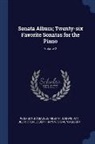 Ludwig van Beethoven, Joseph Haydn, Wolfgang Amadeus Mozart - Sonata Album; Twenty-Six Favorite Sonatas for the Piano; Volume 2