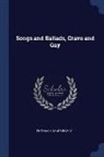 Thomas Haynes Bayly - Songs and Ballads, Grave and Gay