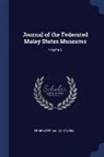 Federated Malay States - Journal of the Federated Malay States Museums; Volume 5