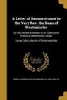 Henry M. Ingram, Arthur Penrhyn Stanley, Arthur Penrhyn 1815-1881 Stanley - A Letter of Remonstrance to the Very Rev. the Dean of Westminster: On His Recent Invitation to Dr. Colenso to Preach in Westminster Abbey; Volume Talb