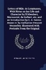 Julie De Lespinasse - Letters of Mlle. de Lespinasse, with Notes on Her Life and Character by d'Alembert, Marmontel, de Guibert, Etc. and an Introduction by C. A. Sainte-Be