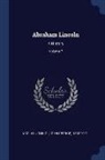 John G. (John George) Nicolay - Abraham Lincoln: A History; Volume 7
