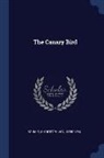 Christoph Von Schmid - The Canary Bird
