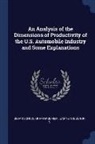 Zenon S. Zannetos, Sloan School Of Management - An Analysis of the Dimensions of Productivity of the U.S. Automobile Industry and Some Explanations