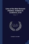 Gaston Du C. De Vere - Lives of the Most Eminent Painters, Sculptors & Architects, of 10; Volume 10
