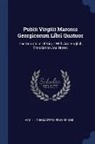 Edward King, John Martyn, Virgil - Publii Virgilii Maronis Georgicorum Libri Quatuor: The Georgicks of Virgil, with and English Translation and Notes
