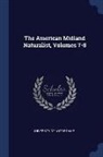 University Of Notre Dame - The American Midland Naturalist, Volumes 7-8