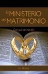 Jim Binney - El Ministerio del Matrimonio