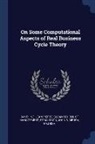 Jean-Pierre Danthine, John B. Donaldson, Sloan School Of Management - On Some Computational Aspects of Real Business Cycle Theory