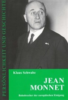 Klaus Schwabe - Jean Monnet