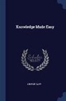 George Vasey - Knowledge Made Easy