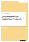 Florian Schürmann - Crowdfunding als alternatives Finanzierungsinstrument. Status Quo der Anwendung in der Kreditwirtschaft