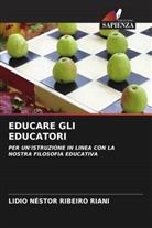 Lidio Néstor Ribeiro Riani - EDUCARE GLI EDUCATORI