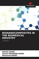 Mohamed Amari, Zitouni Benabdelghani, Mehdia Gandi - BIONANOCOMPOSITES IN THE BIOMEDICAL INDUSTRY