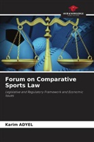 Karim Adyel - Forum on Comparative Sports Law