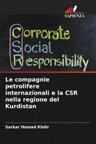 Sarkar Hamad Khdir - Le compagnie petrolifere internazionali e la CSR nella regione del Kurdistan