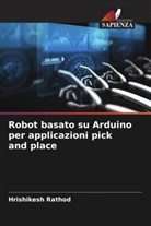 Hrishikesh Rathod - Robot basato su Arduino per applicazioni pick and place