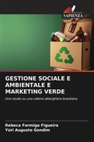 Rebeca Formiga Figueira, Yúri Augusto Gondim - GESTIONE SOCIALE E AMBIENTALE E MARKETING VERDE